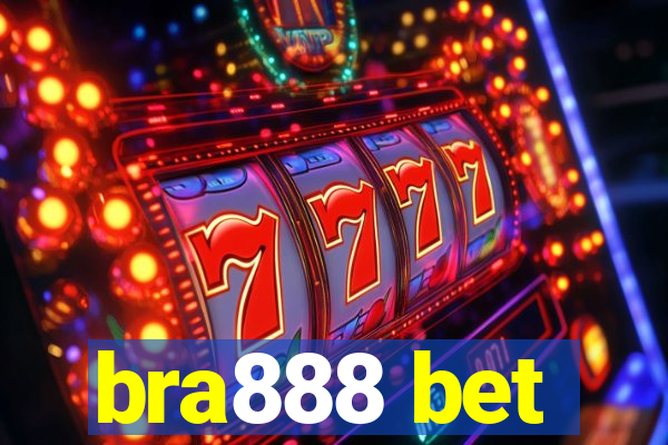 bra888 bet